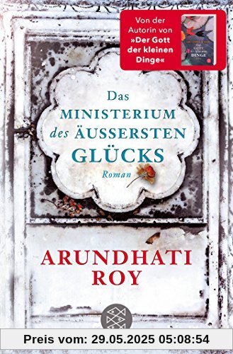 Das Ministerium des äußersten Glücks: Roman Das Ministerium des äußersten Glücks: Roman