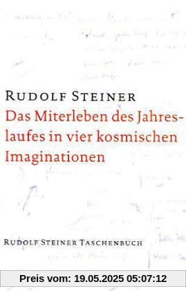 Das Miterleben des Jahreslaufes in vier kosmischen Imaginationen