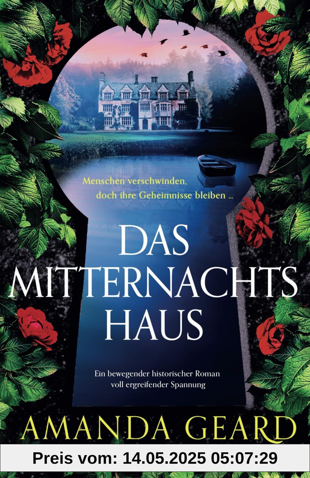 Das Mitternachtshaus: Ein bewegender historischer Roman voll ergreifender Spannung