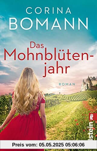 Das Mohnblütenjahr: Roman | Der große Liebesroman der Bestsellerautorin