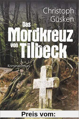 Das Mordkreuz von Tilbeck: Kriminalroman (KBV-Krimi)