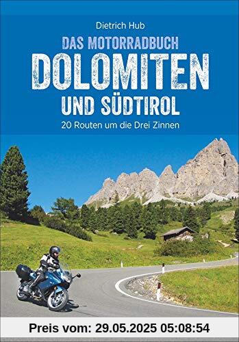 Das Motorradbuch Dolomiten und Südtirol: Die besten Biker-Hot Spots und Tourenspaß. Motorradtouren, Tagesauflüge, Panoramastraßen. Mit GPS-Daten zum Download. NEU 2019 Das Motorradbuch Dolomiten und Südtirol: Die besten Biker-Hot Spots und Tourenspaß. Motorradtouren, Tagesauflüge, Panoramastraßen. Mit GPS-Daten zum Download. NEU 2019