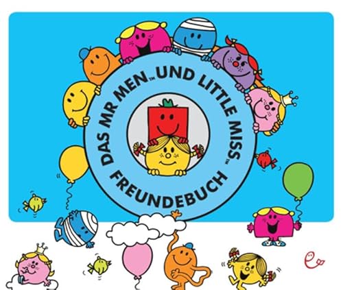 Das Mr. Men Little Miss Freundebuch (Mr. Men und Little Miss)