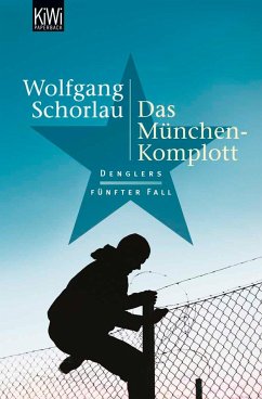 Das München-Komplott / Georg Dengler Bd.5 von Kiepenheuer & Witsch