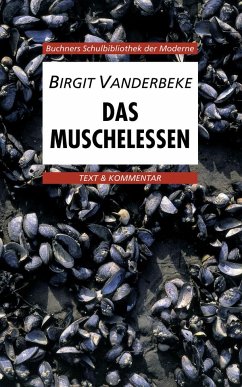 Das Muschelessen. Text und Kommentar von Buchner