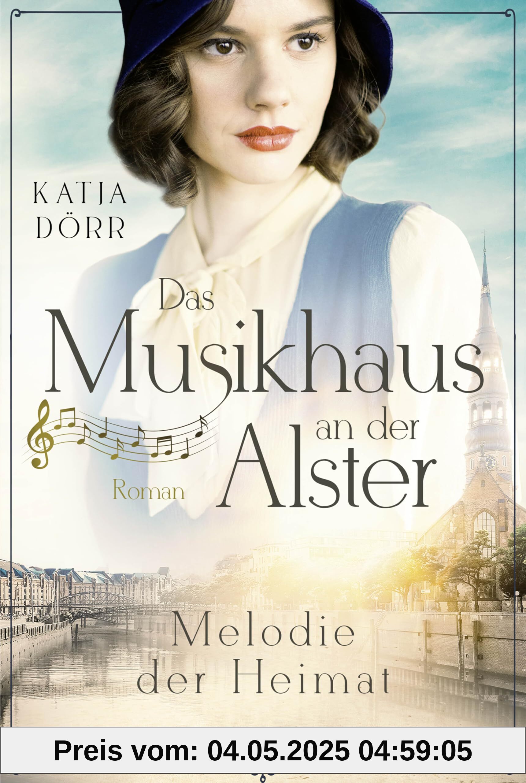 Das Musikhaus an der Alster - Melodie der Heimat (Die Musikhaus-Familiensaga in Hamburg, Band 2)