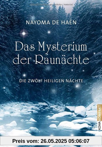 Das Mysterium der Raunächte: Die zwölf heiligen Nächte