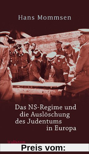 Das NS-Regime und die Auslöschung des Judentums in Europa
