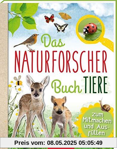 Das Naturforscher-Buch Tiere