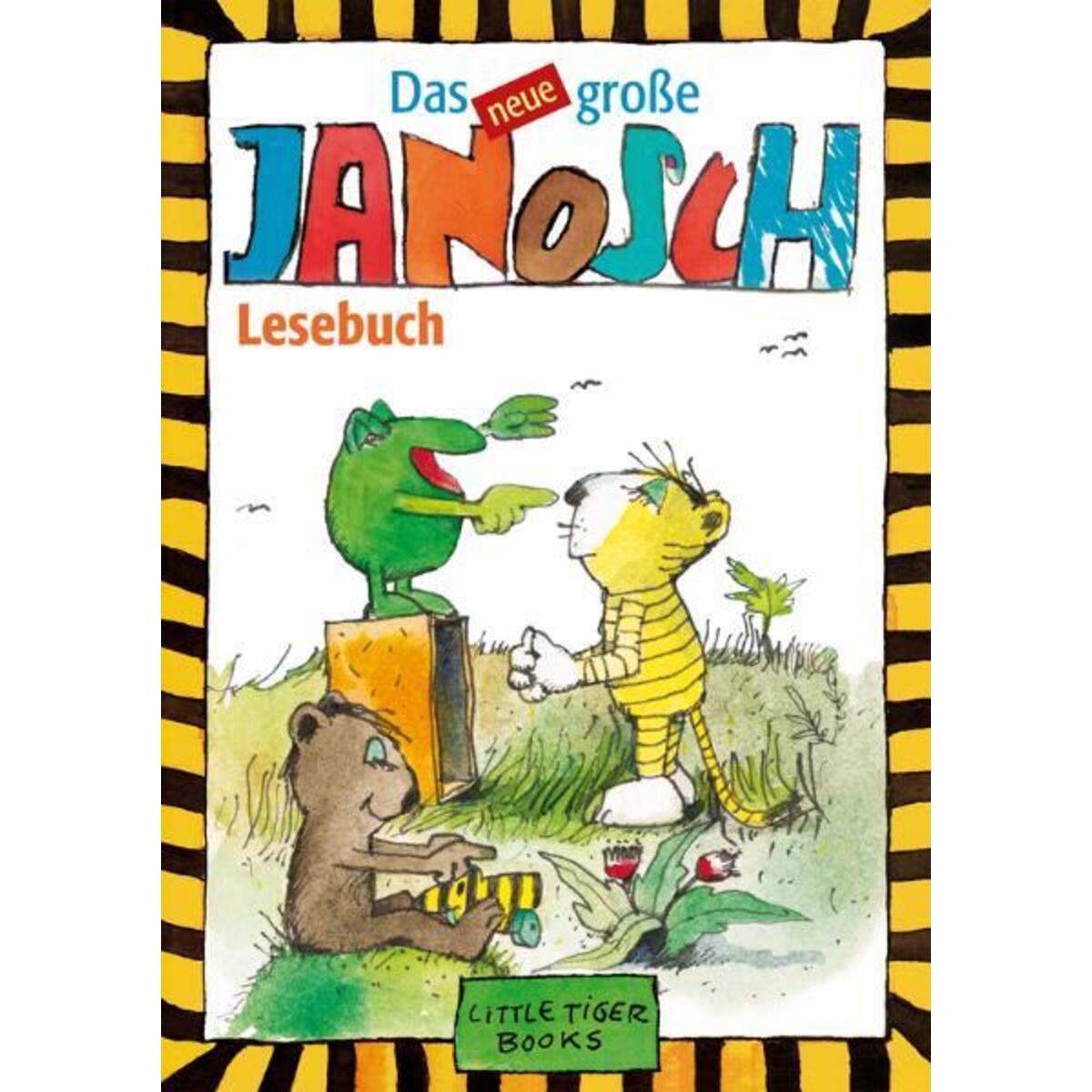 Das Neue Große Janosch-Lesebuch von Little Tiger
