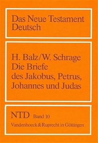 Das Neue Testament Deutsch (NTD), 11 Bde. in 13 Tl.-Bdn., Band 10: Die Katholischen Briefe von Vandenhoeck & Ruprecht