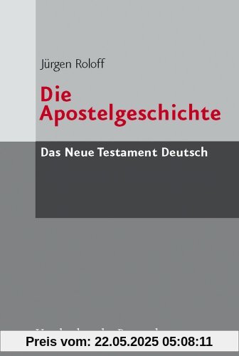 Das Neue Testament Deutsch (NTD), 11 Bde. in 13 Tl.-Bdn., Bd.5, Die Apostelgeschichte