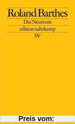 Das Neutrum: Vorlesung am Collège de France 1977-1978 (edition suhrkamp)