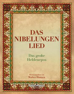 Das Nibelungenlied von Regionalia Verlag