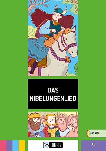 Das Nibelungenlied. A2. Con File audio per il download von Liberty
