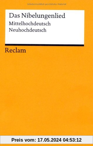 Das Nibelungenlied: Mittelhochdeutsch/Neuhochdeutsch