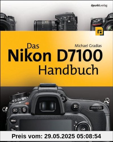 Das Nikon D7100 Handbuch