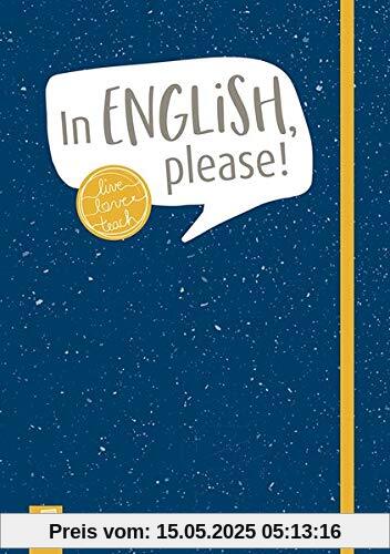 Das Notizbuch für Englischlehrerinnen und -lehrer - „live – love – teach“: Hardcover, A5, 112 S. mit Punkteraster, Perforation, Lesebändchen und Verschlussgummi