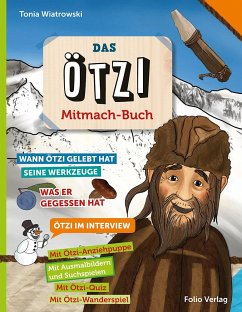Das Ötzi-Mitmachbuch von Folio, Wien