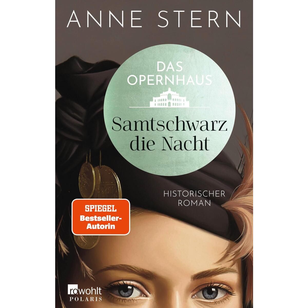Das Opernhaus: Samtschwarz die Nacht Das Opernhaus: Samtschwarz die Nacht von Rowohlt Taschenbuch
