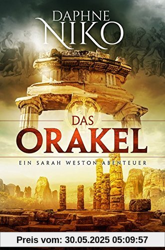 Das Orakel (Die Sarah Weston Abenteuer)