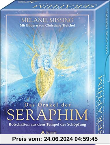 Das Orakel der Seraphim - Botschaften aus dem Tempel der Schöpfung: - Set mit Buch und 40 Karten