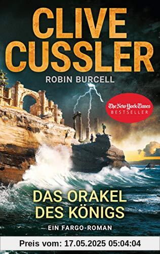 Das Orakel des Königs: Ein Fargo-Roman (Die Fargo-Abenteuer, Band 11)