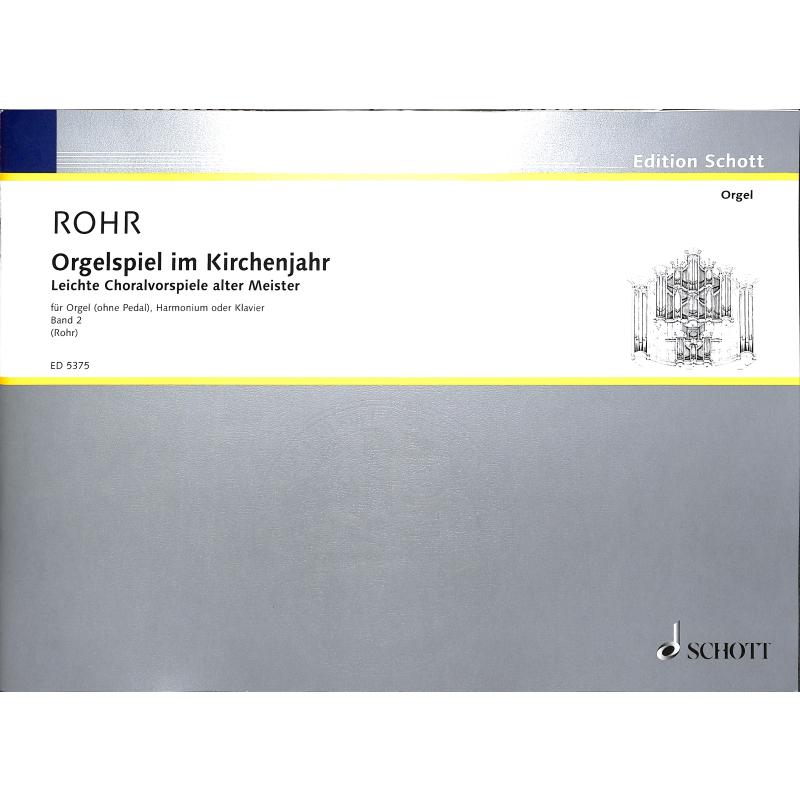 Das Orgelspiel im Kirchenjahr 2