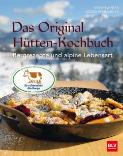 Das Original-Hütten-Kochbuch von BLV Buchverlag