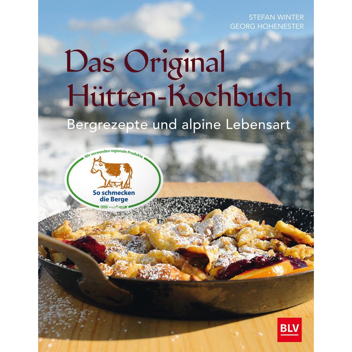 Das Original-Hütten-Kochbuch Das Original-Hütten-Kochbuch von Blv