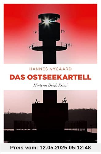 Das Ostseekartell: Hinterm Deich Krimi