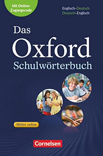 Das Oxford Schulwörterbuch - Englisch-Deutsch/Deutsch-Englisch - Ausgabe 2017 - A2-B1: Wörterbuch - Flexibler Kunststoff-Einband