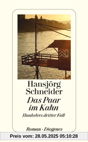 Das Paar im Kahn: Hunkelers dritter Fall Das Paar im Kahn: Hunkelers dritter Fall