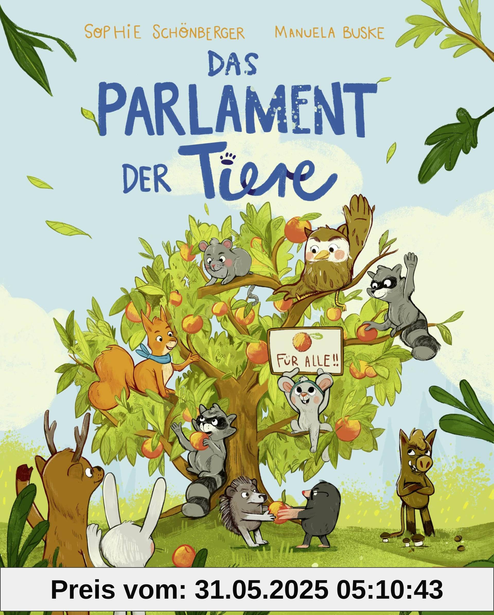 Das Parlament der Tiere: Das Bilderbuch zur Bundestagswahl 2025: So verstehen Kinder ab 4 Jahren Demokratie