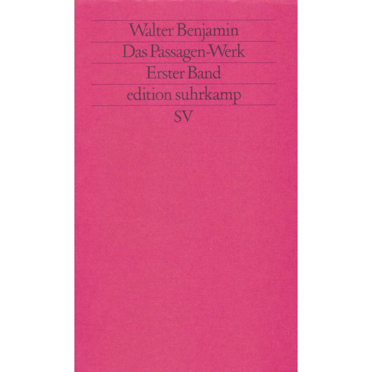 Das Passagen-Werk von Suhrkamp Verlag
