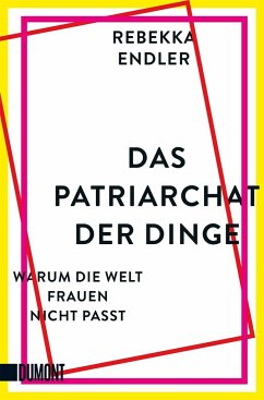 Das Patriarchat der Dinge von DuMont Buchverlag