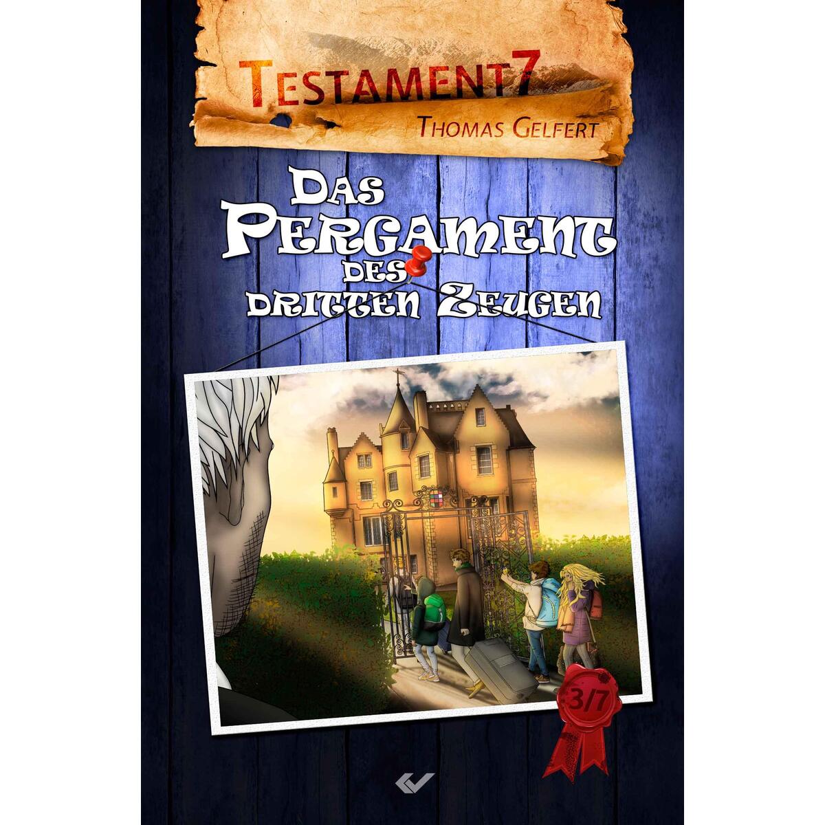 Das Pergament des dritten Zeugen von Christliche Verlagsges.