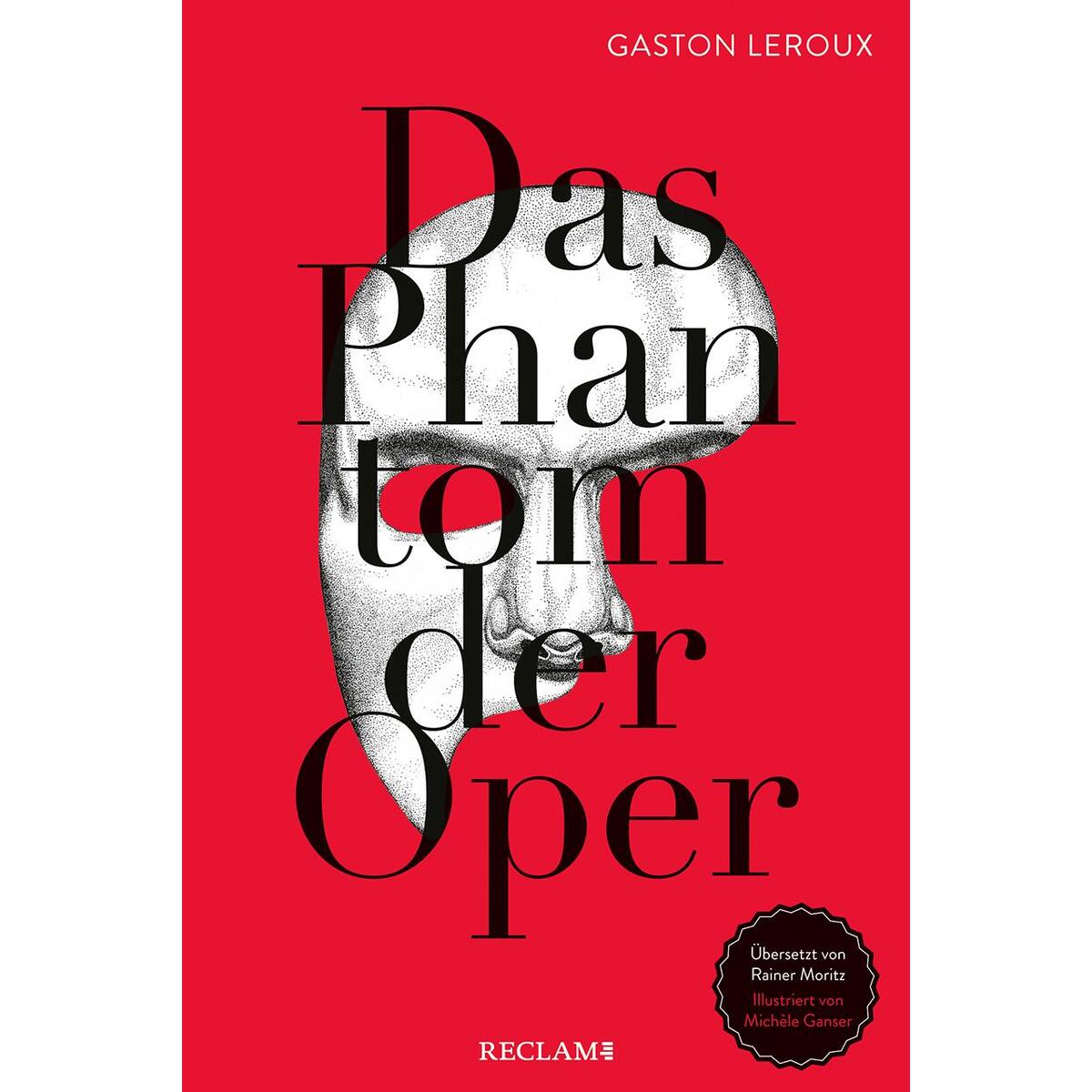 Das Phantom der Oper Das Phantom der Oper von Reclam Philipp Jun.