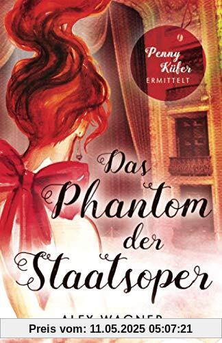 Das Phantom der Staatsoper: Kriminalroman (Penny Küfer ermittelt, Band 8)