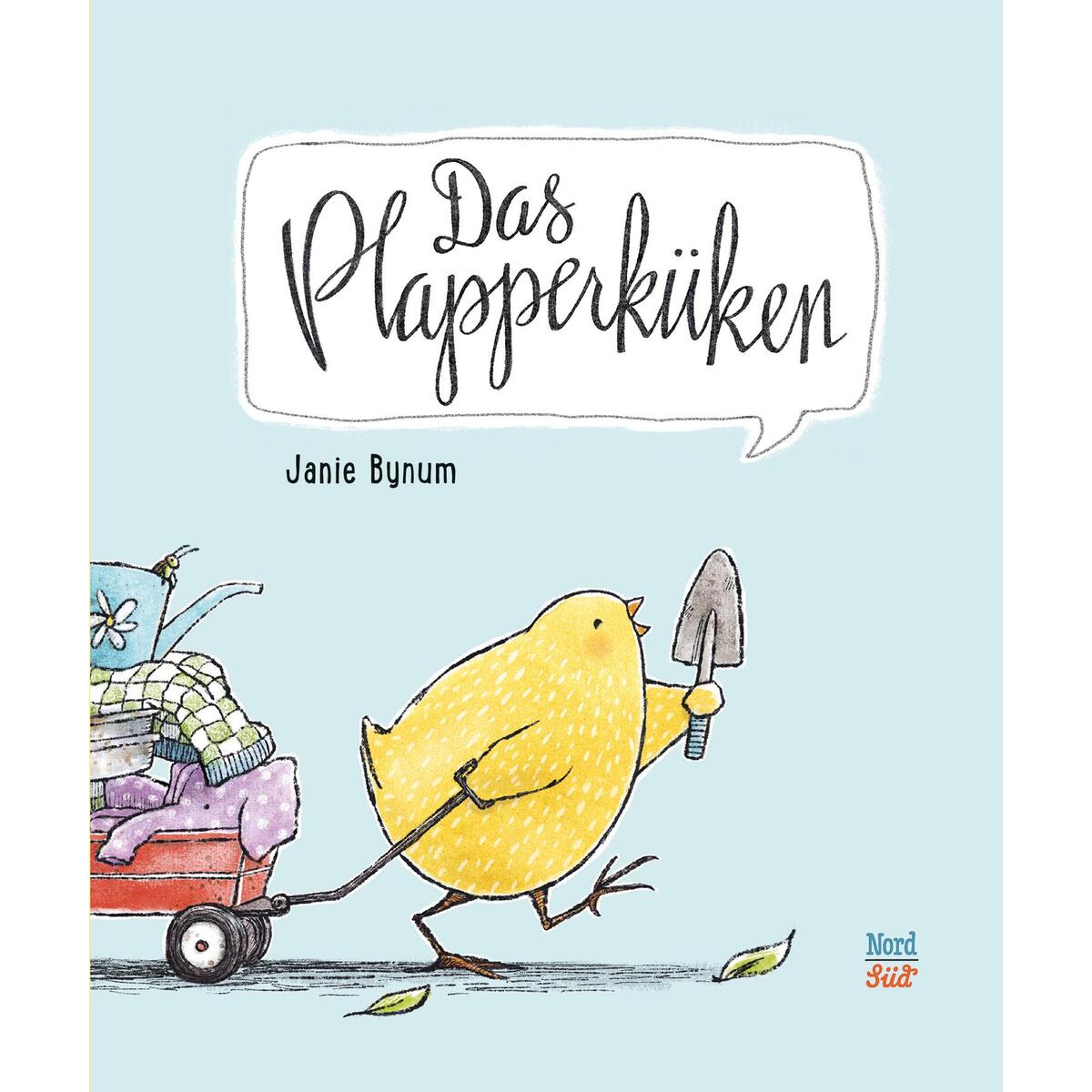 Das Plapperküken von NordSüd Verlag AG