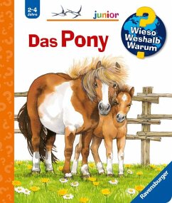 Das Pony / Wieso? Weshalb? Warum? Junior Bd.20 von Ravensburger Verlag