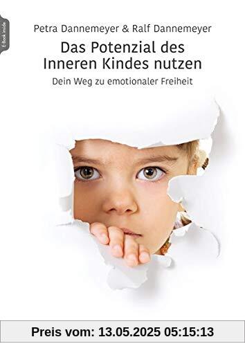 Das Potenzial des Inneren Kindes nutzen: Dein Weg zu emotionaler Freiheit