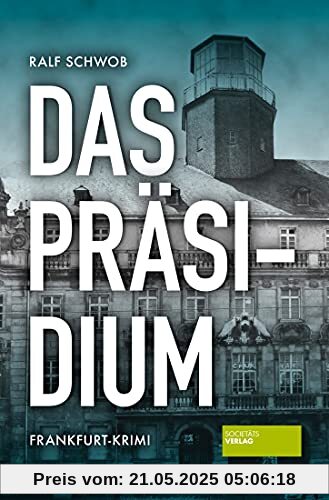 Das Präsidium: Frankfurt-Krimi Das Präsidium: Frankfurt-Krimi