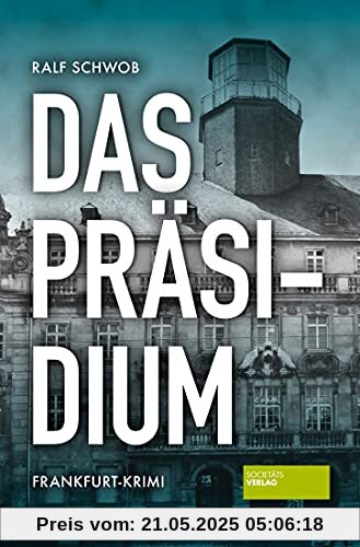 Das Präsidium: Frankfurt-Krimi