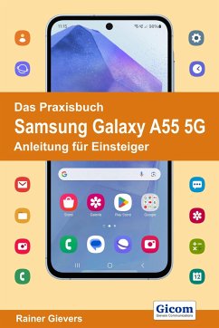 Das Praxisbuch Samsung Galaxy A55 5G - Anleitung für Einsteiger von handit.de