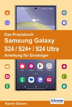 Das Praxisbuch Samsung Galaxy S24 / S24+ / S24 Ultra - Anleitung für Einsteiger von handit.de