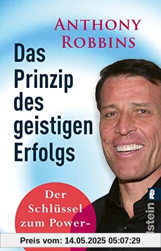 Das Prinzip des geistigen Erfolgs: Der Schlüssel zum Power-Programm | Das 30-Tage-Programm mit den Erfolgsschritten nach dem Power Prinzip