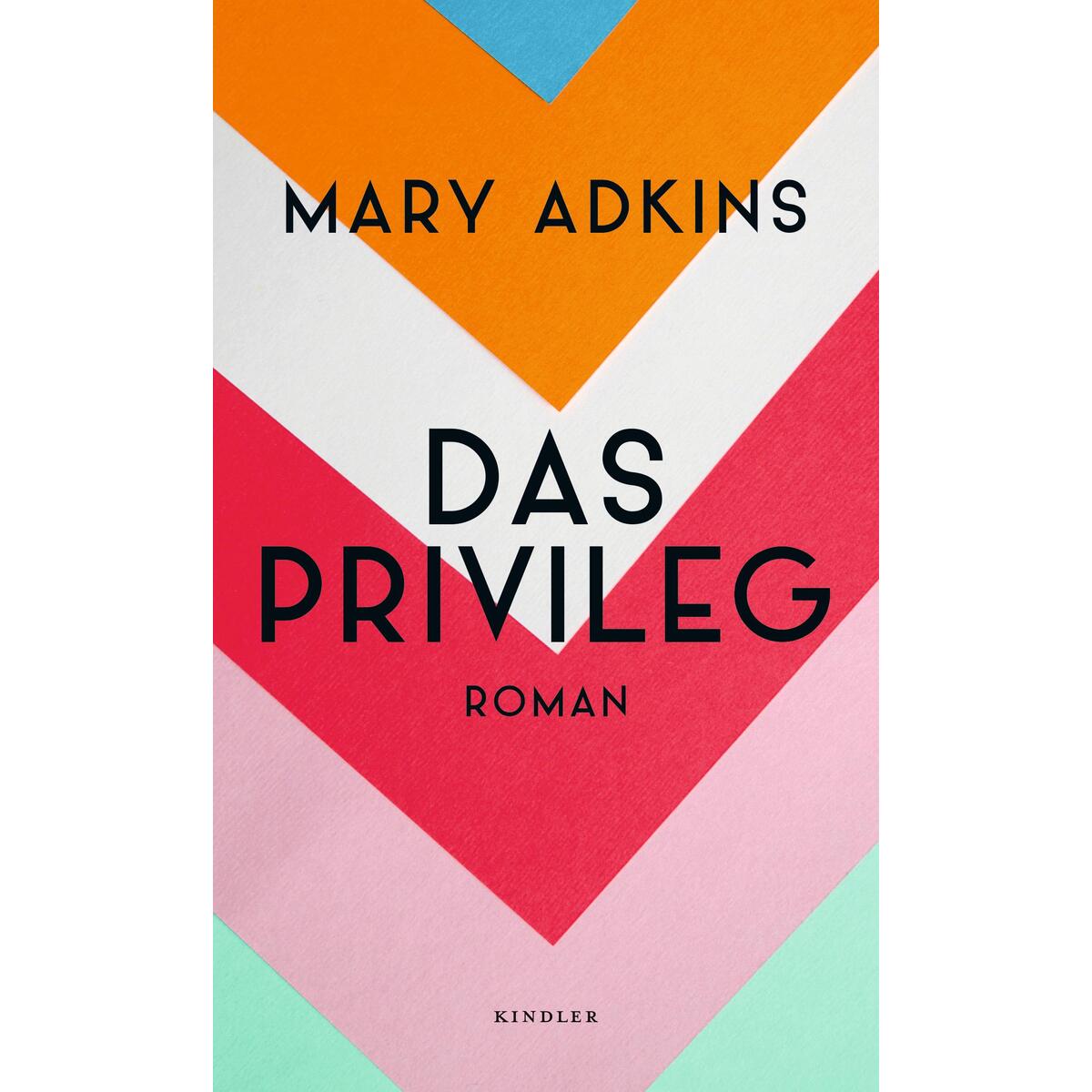 Das Privileg von Kindler Verlag