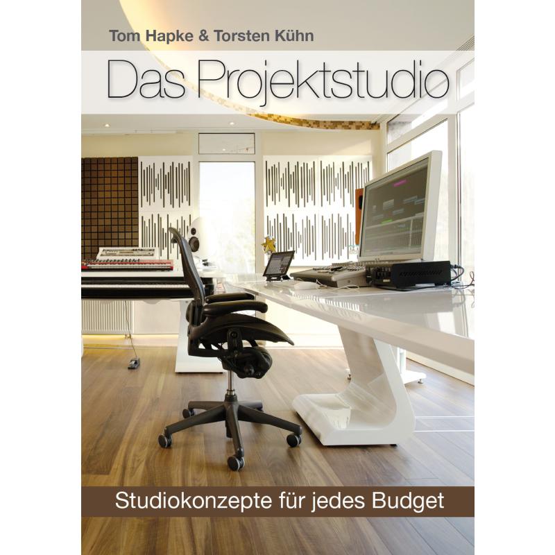 Das Projektstudio - Studiokonzepte für jedes Budget Das Projektstudio - Studiokonzepte für jedes Budget