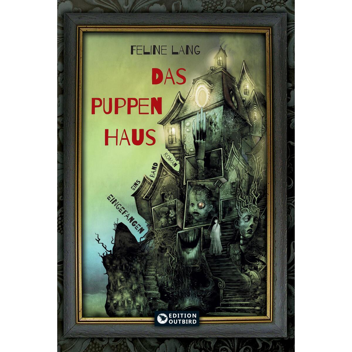 Das Puppenhaus - Trilogie von Edition Outbird